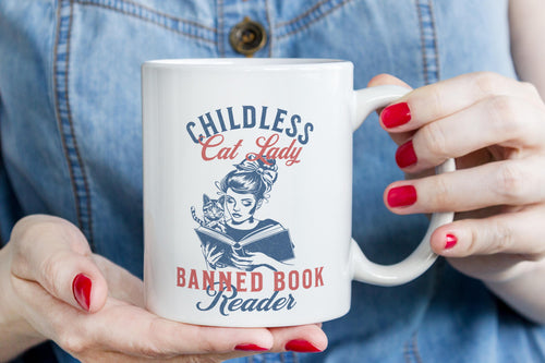 Childless Cat Lady Banned Book Reader 11 oz 15 oz Mug Election 2024, Stop Project 2025, Feminist Womens Rights Read Banned Books Coffee Cup