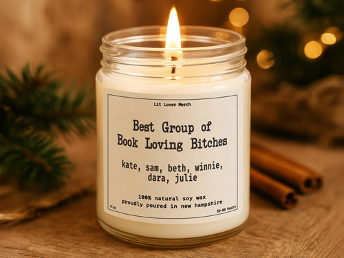 Personalized Candle for Book Club Gift With A Jane Austen Pride & Prejudice Inspired Funny Quote "Best Group of Book Loving Bitches"