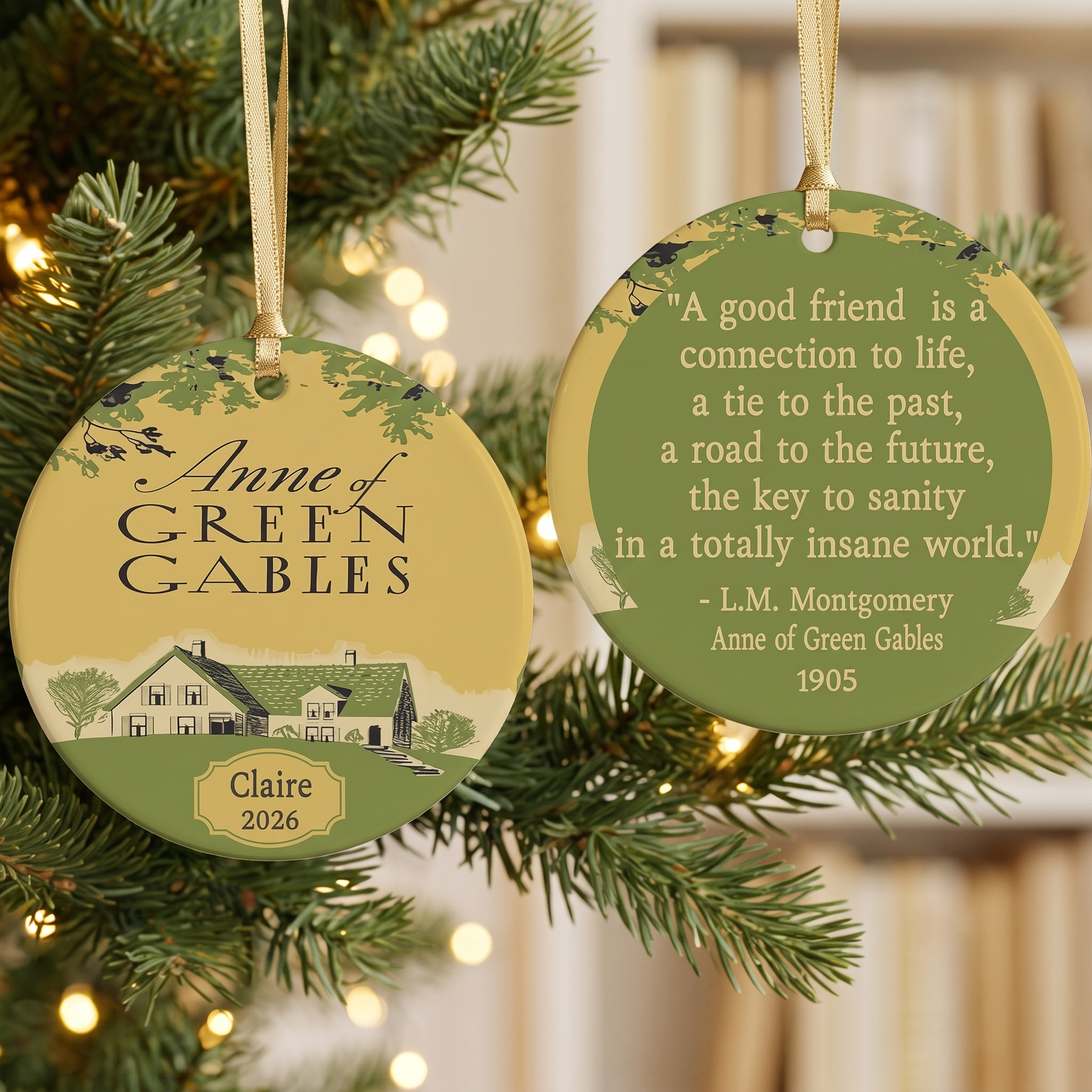 Personalized Anne of Green Gables ceramic Christmas ornament with an L.M. Montgomery friendship quote, front and back.