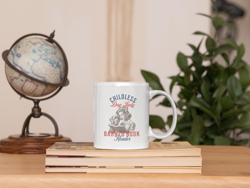 Childless Dog Lady Banned Book Reader 11 oz 15 oz Mug Election 2024, Stop Project 2025, Feminist Womens Rights Read Banned Books Coffee Cup