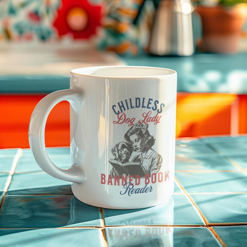 Childless Dog Lady Banned Book Reader 11 oz 15 oz Mug Election 2024, Stop Project 2025, Feminist Womens Rights Read Banned Books Coffee Cup