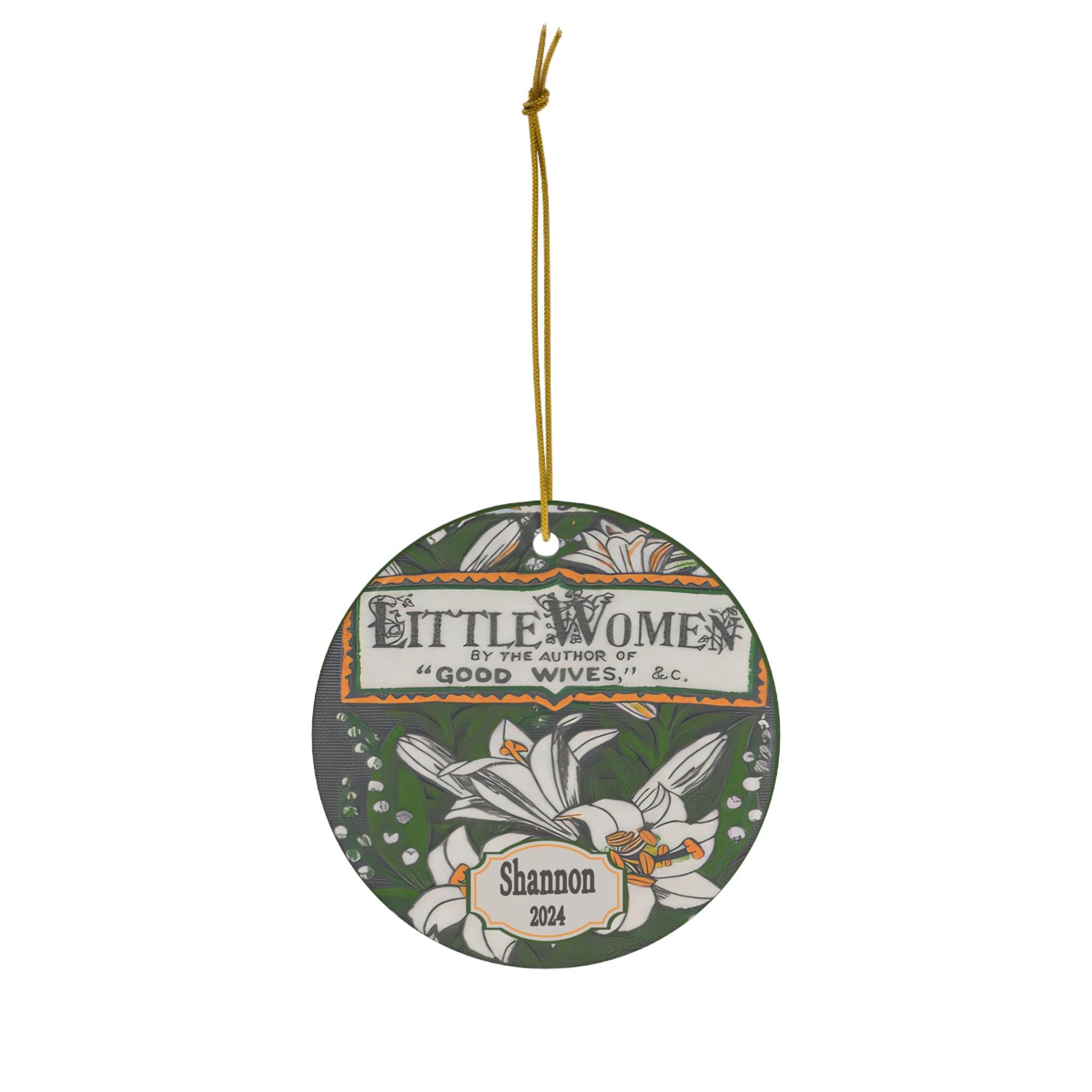 Personalized Little Women Ornament Ceramic, Louisa May Alcott Quote Bookish Ornament,Little Women Book Christmas Ornament Book Club Ornament