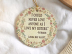 Sisters Personalized Little Women Ornament Ceramic with Jo March Quote by Louisa May Alcott Christmas Book Person Gift