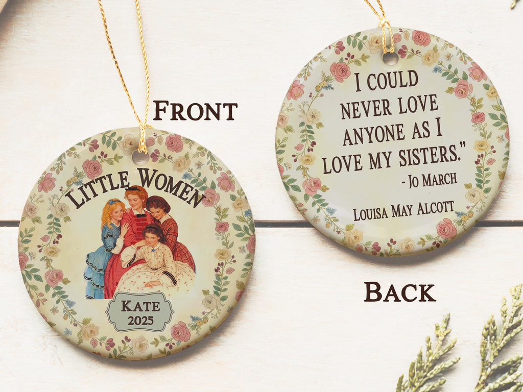 Sisters Personalized Little Women Ornament Ceramic with Jo March Quote by Louisa May Alcott Christmas Book Person Gift